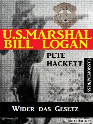 cover image of U.S. Marshal Bill Logan, Band 13